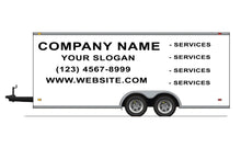 Load image into Gallery viewer, Business Vinyl Lettering, Graphics, Decals For Trailer 7&#39; x 18&#39; 
