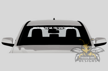 Load image into Gallery viewer, Toyota Tacoma Windshield Graphics Quotes Vinyl Decals